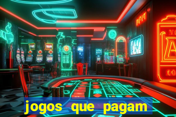 jogos que pagam dinheiro de verdade no pix